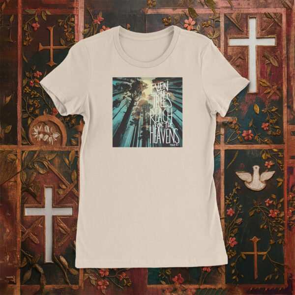 Even the Trees Women's Tee