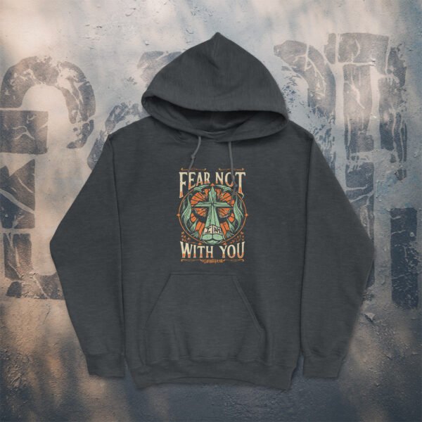 Fear Not Unisex Heavy Blend™ Hooded Sweatshirt