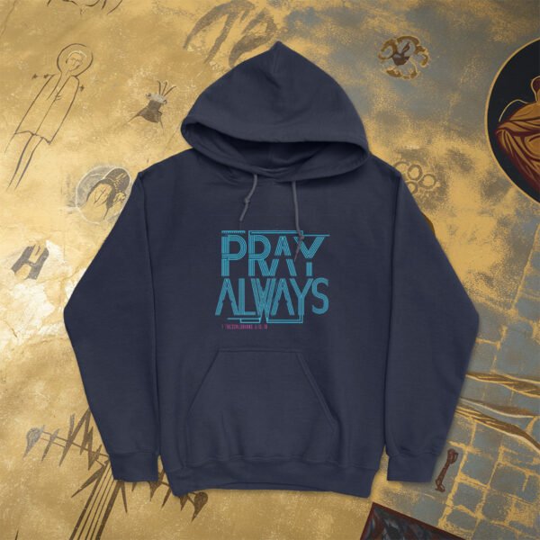 Pray Always Heavy Blend™ Hooded Sweatshirt