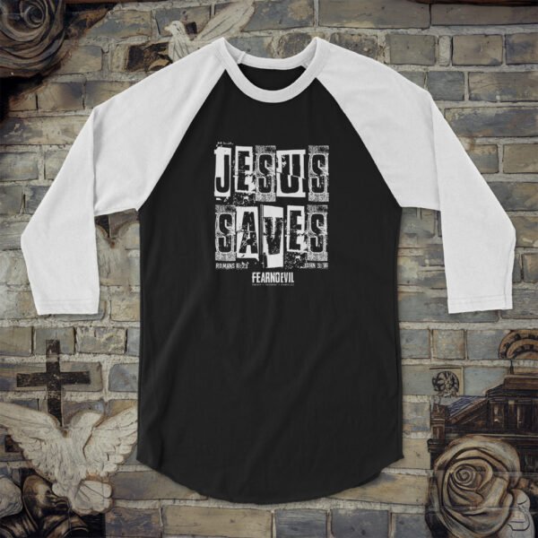 Jesus Saves FNE (WO) Unisex 34 Sleeve Baseball Tee